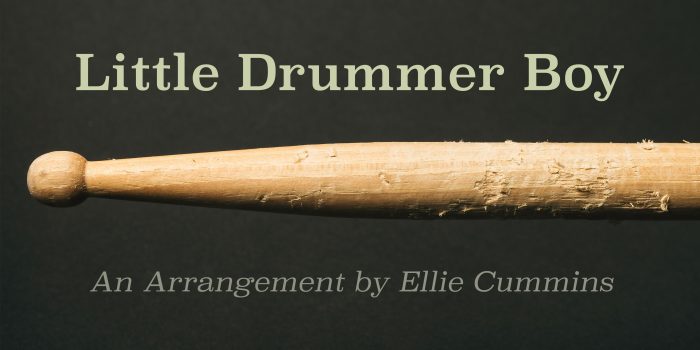 "Little Drummer Boy" - An Original Arrangement